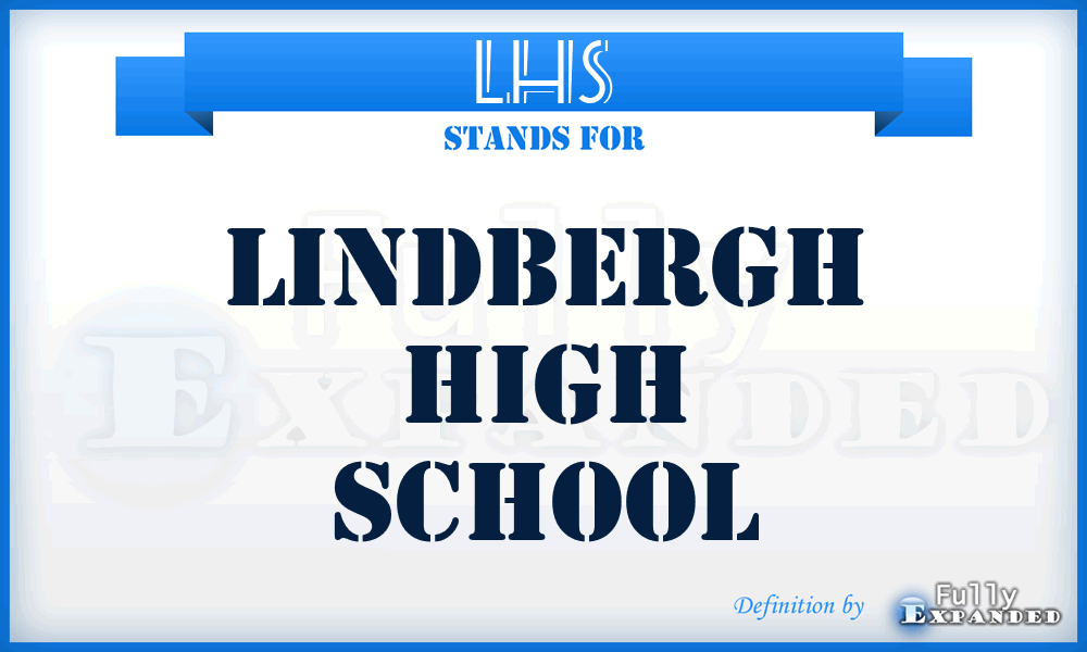 LHS - Lindbergh High School