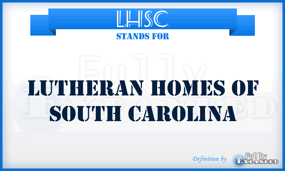 LHSC - Lutheran Homes of South Carolina
