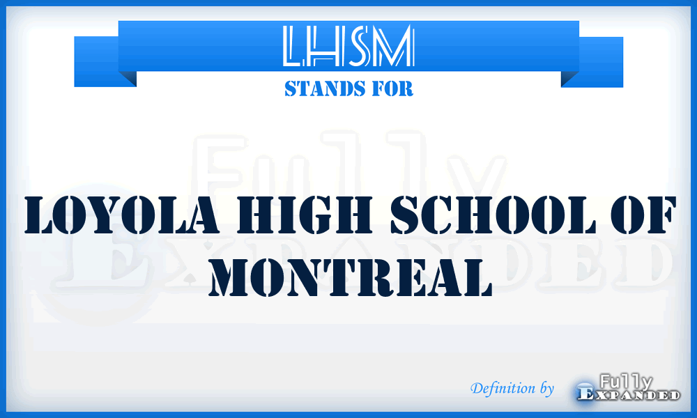 LHSM - Loyola High School of Montreal