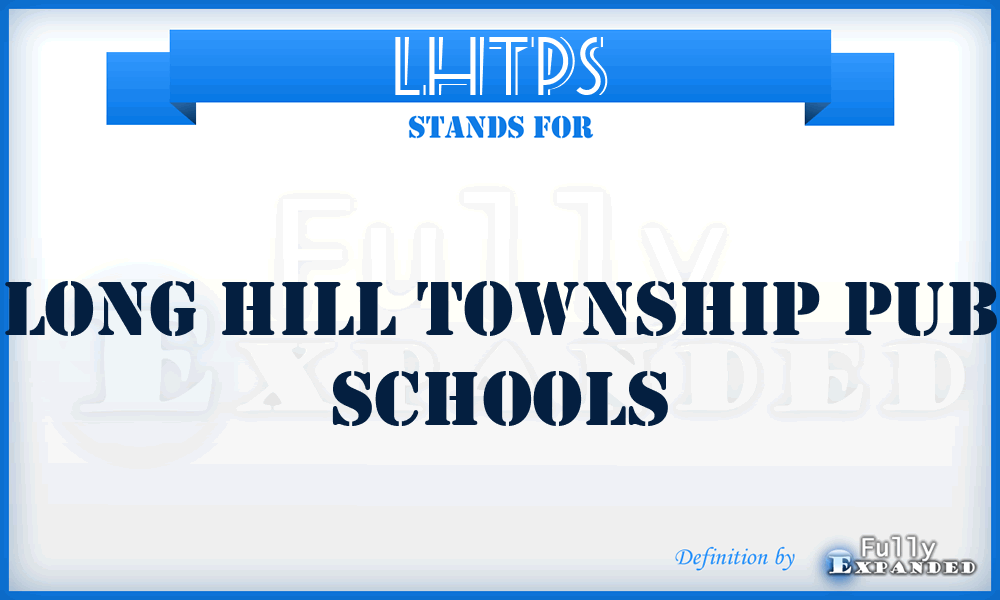 LHTPS - Long Hill Township Pub Schools