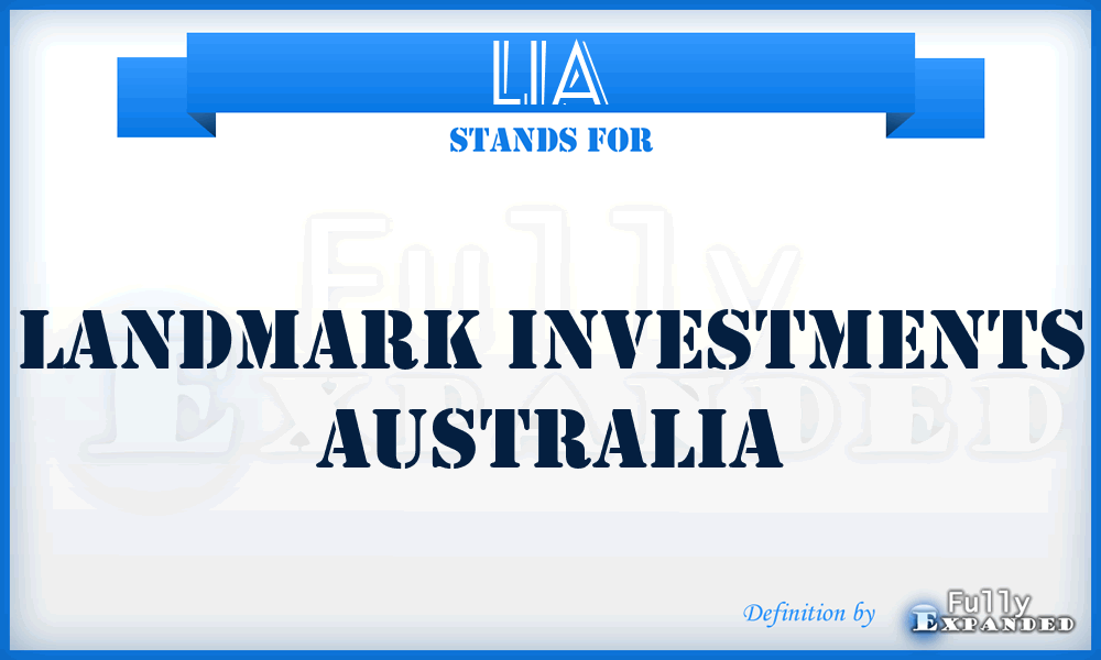 LIA - Landmark Investments Australia