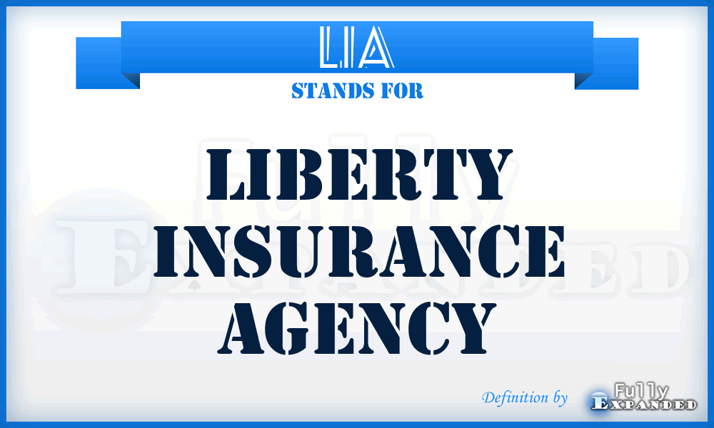 LIA - Liberty Insurance Agency