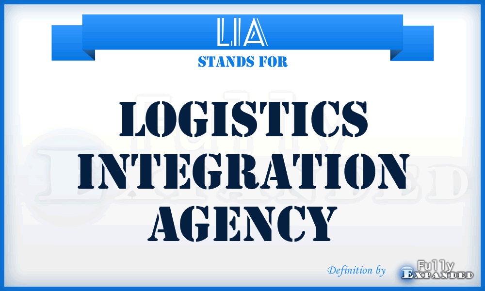 LIA - Logistics Integration Agency