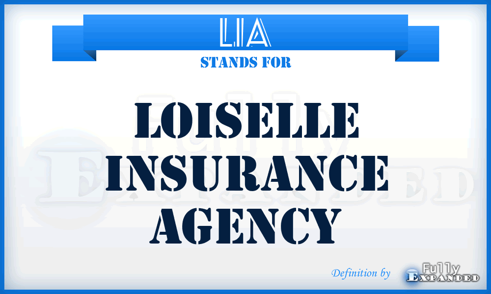 LIA - Loiselle Insurance Agency