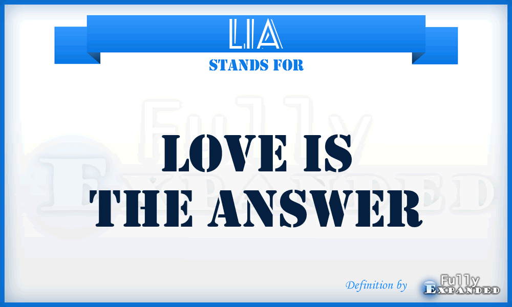 LIA - Love Is the Answer