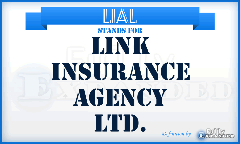 LIAL - Link Insurance Agency Ltd.