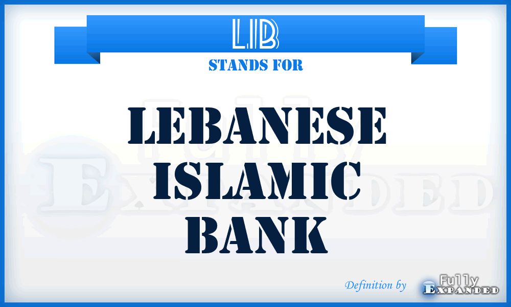 LIB - Lebanese Islamic Bank