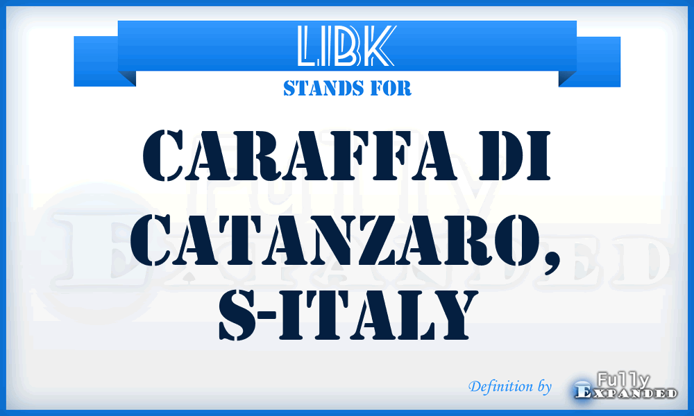 LIBK - Caraffa di Catanzaro, S-Italy