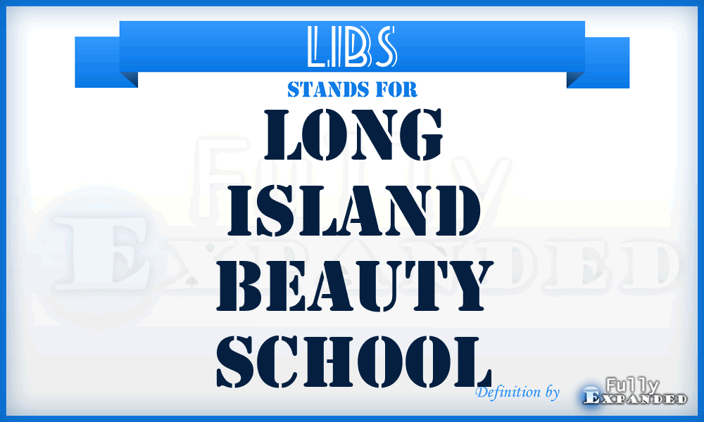 LIBS - Long Island Beauty School