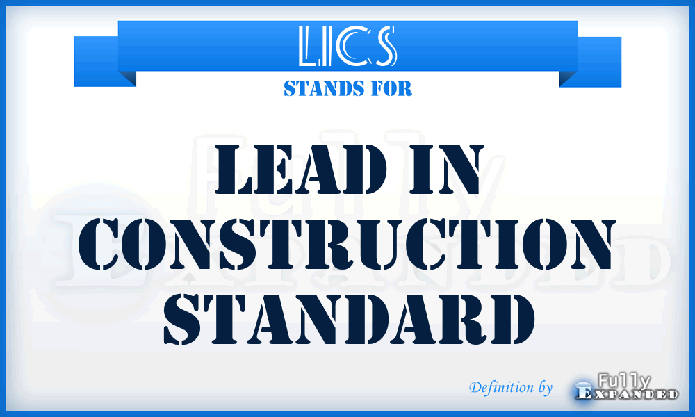 LICS - Lead in Construction Standard