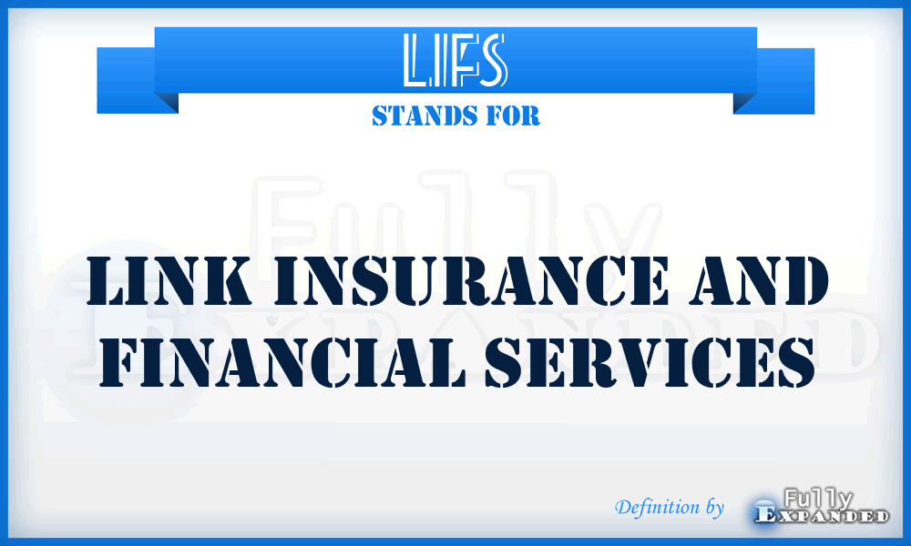 LIFS - Link Insurance and Financial Services