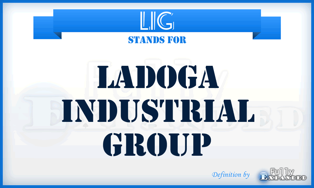 LIG - Ladoga Industrial Group