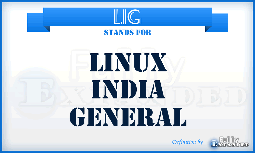 LIG - Linux India General