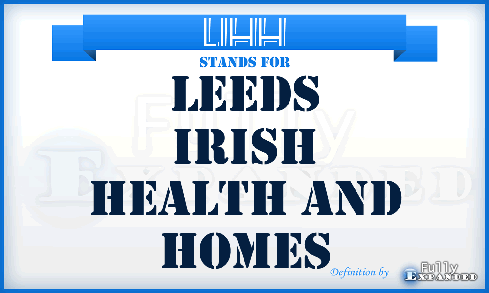 LIHH - Leeds Irish Health and Homes