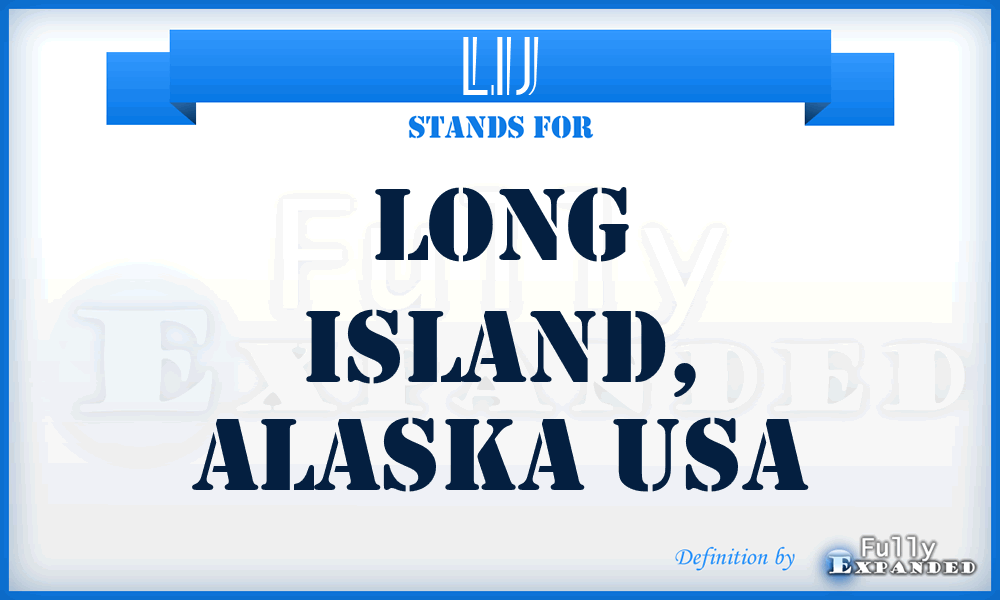 LIJ - Long Island, Alaska USA