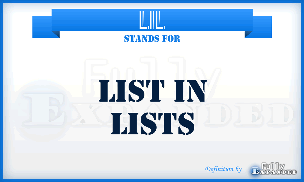LIL - List In Lists