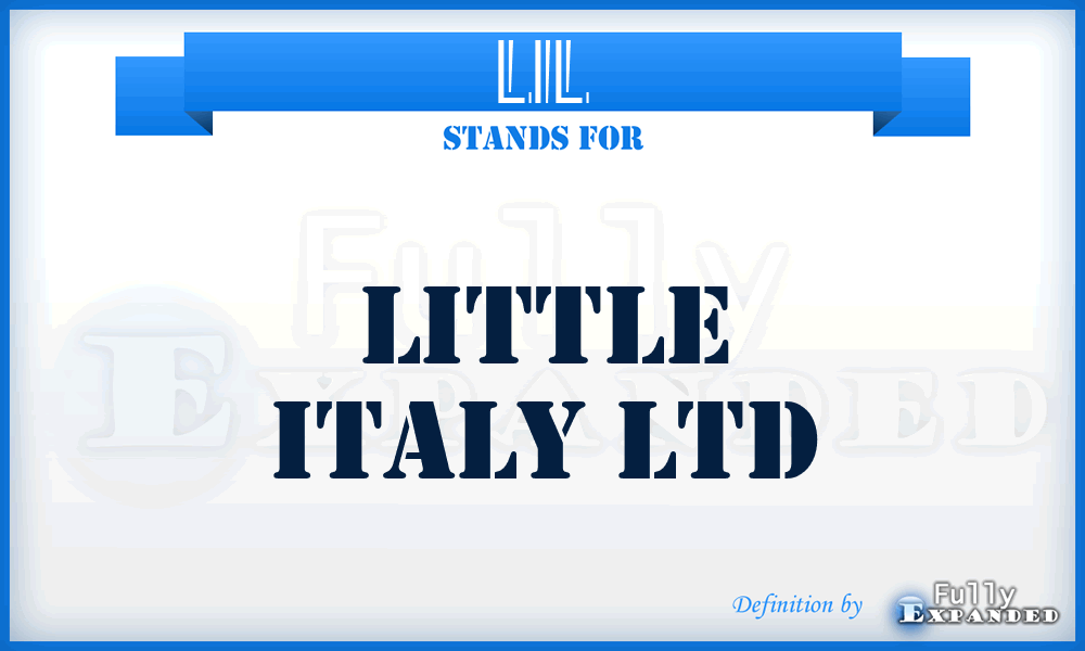 LIL - Little Italy Ltd