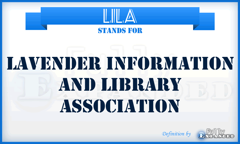 LILA - Lavender Information And Library Association