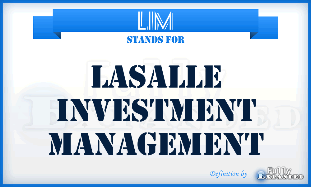 LIM - Lasalle Investment Management