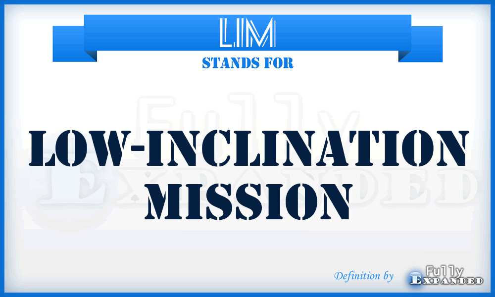 LIM - Low-Inclination Mission