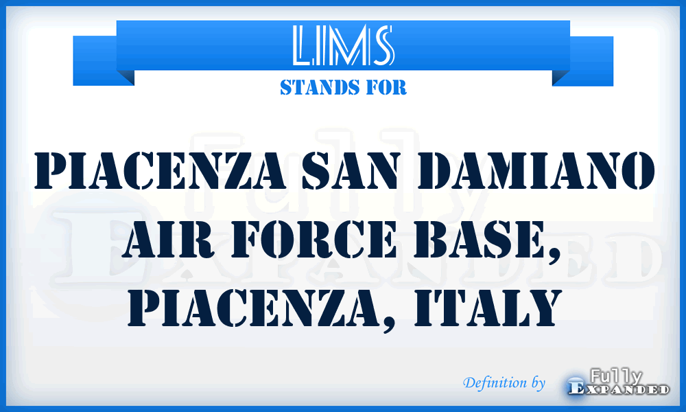 LIMS - Piacenza San Damiano Air Force Base, Piacenza, Italy