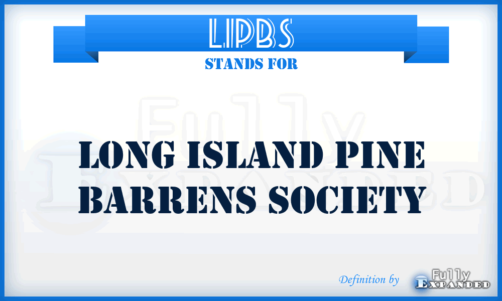 LIPBS - Long Island Pine Barrens Society