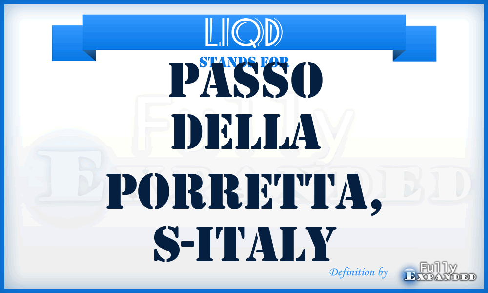 LIQD - Passo Della Porretta, S-Italy