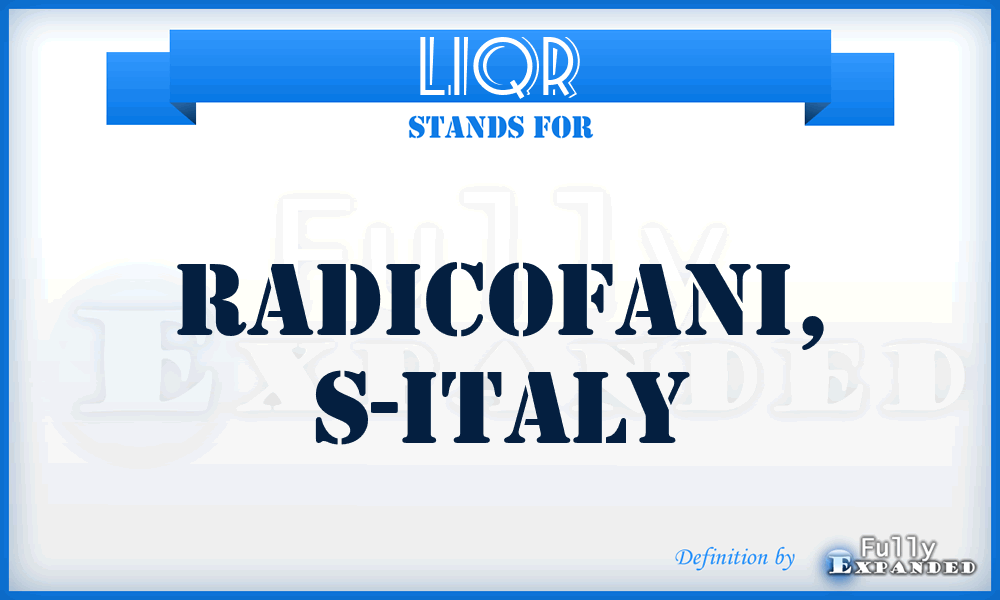 LIQR - Radicofani, S-Italy