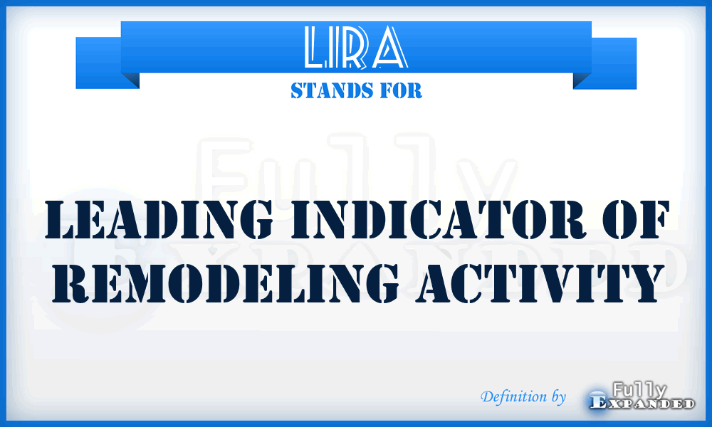 LIRA - Leading Indicator of Remodeling Activity