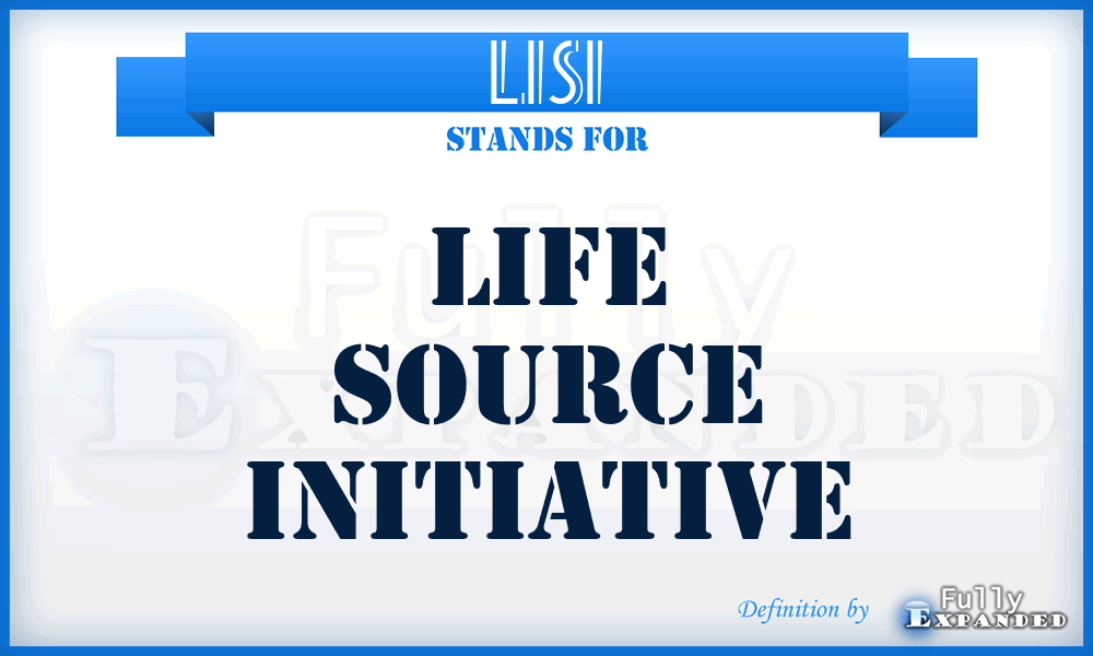 LISI - Life Source Initiative