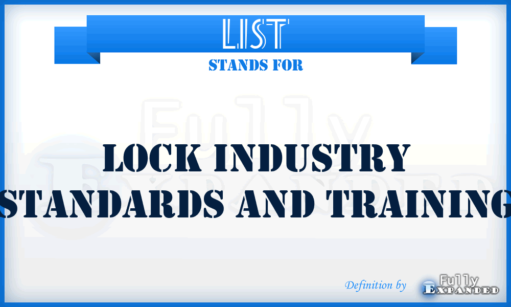 LIST - Lock Industry Standards and Training