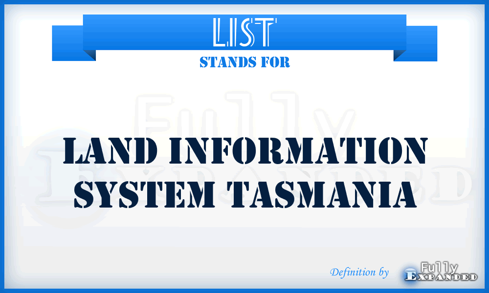 LIST - Land Information System Tasmania