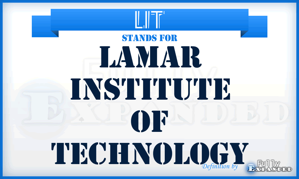 LIT - Lamar Institute of Technology