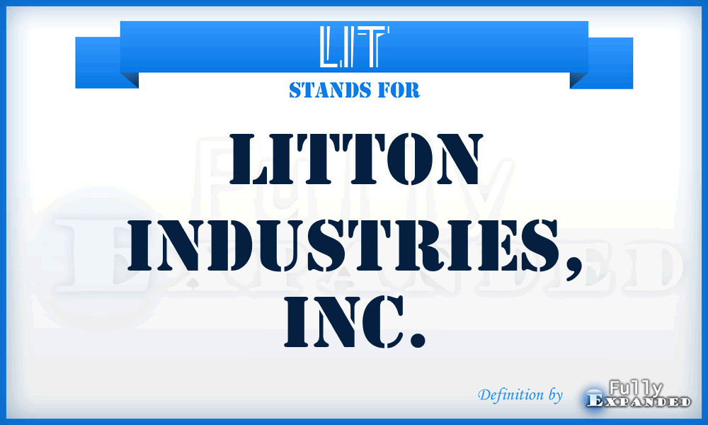 LIT - Litton Industries, Inc.