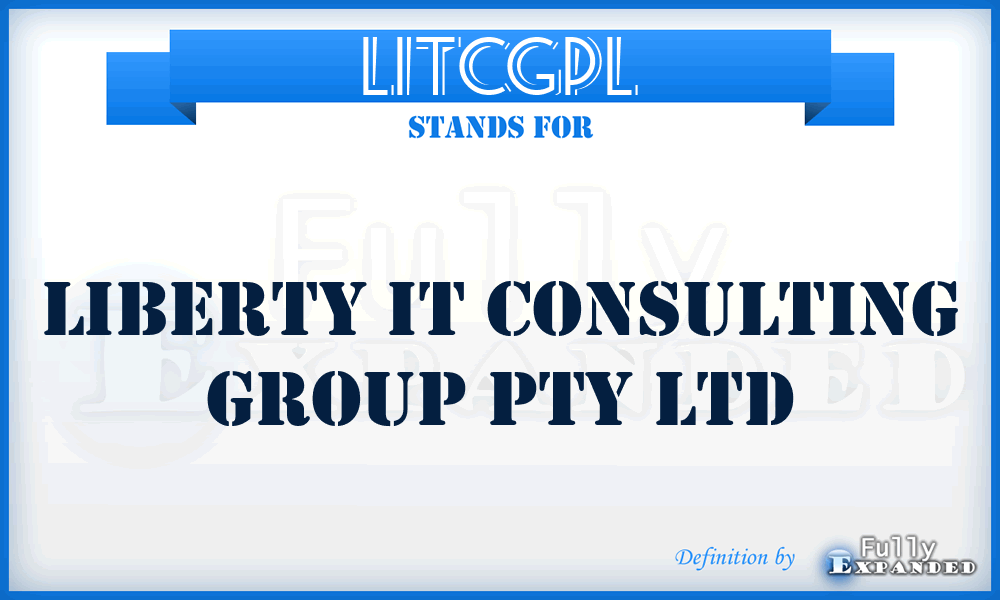 LITCGPL - Liberty IT Consulting Group Pty Ltd