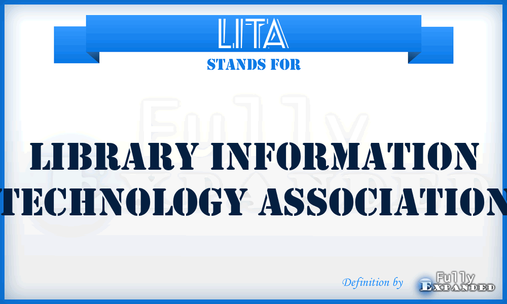 LITA - Library Information Technology Association