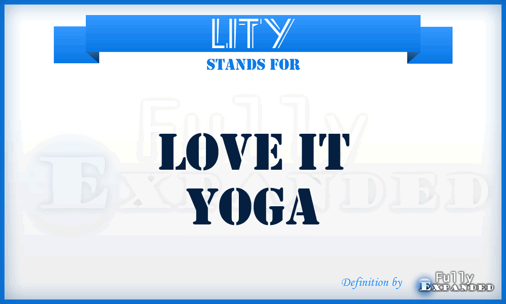 LITY - Love IT Yoga