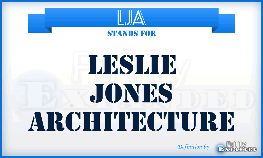 LJA - Leslie Jones Architecture