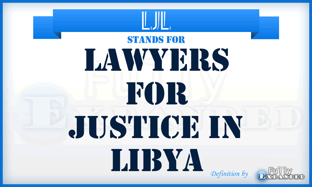 LJL - Lawyers for Justice in Libya