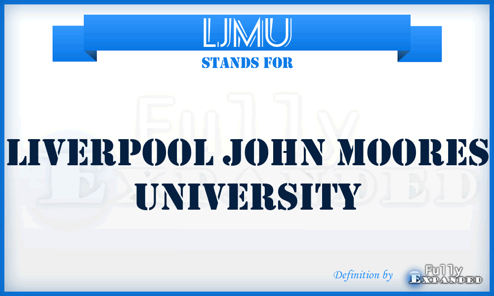 LJMU - Liverpool John Moores University