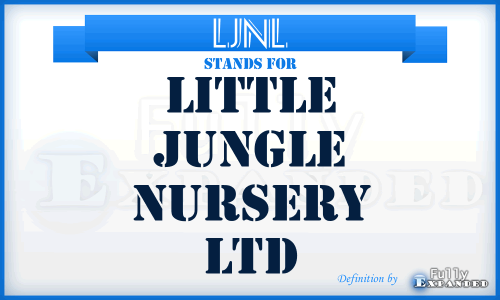 LJNL - Little Jungle Nursery Ltd