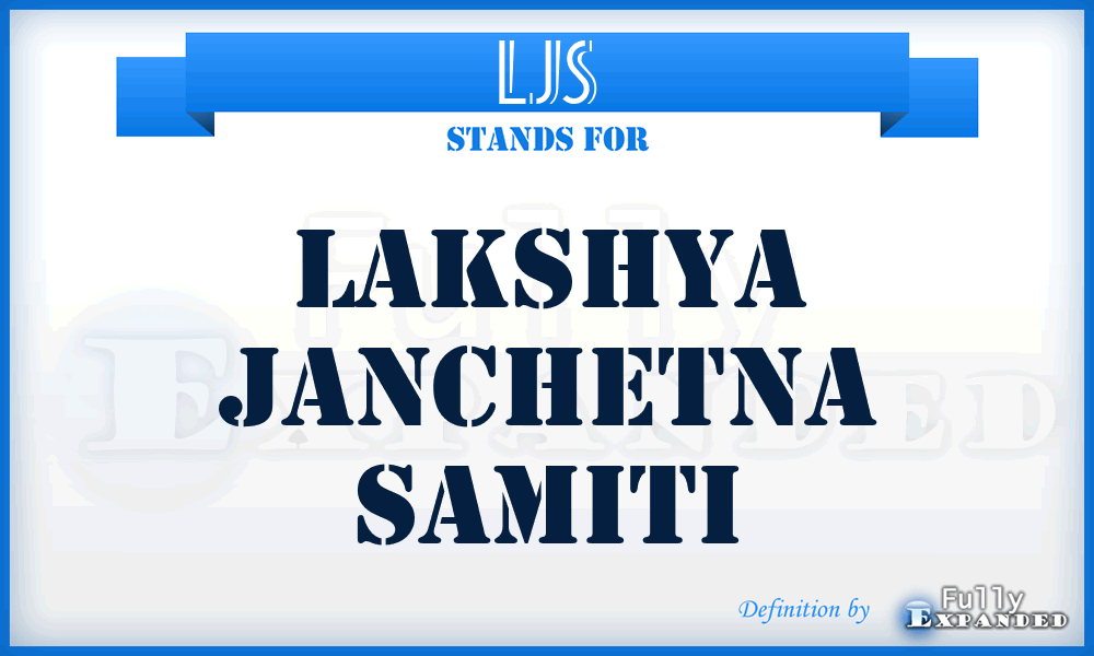 LJS - Lakshya Janchetna Samiti