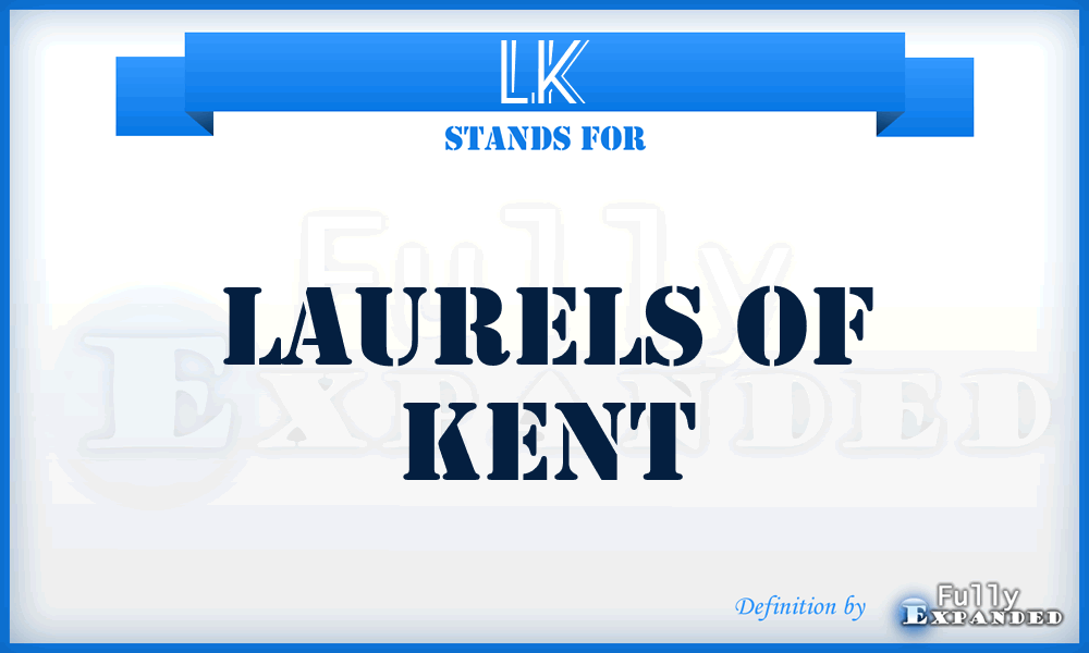 LK - Laurels of Kent