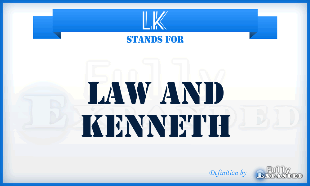 LK - Law and Kenneth