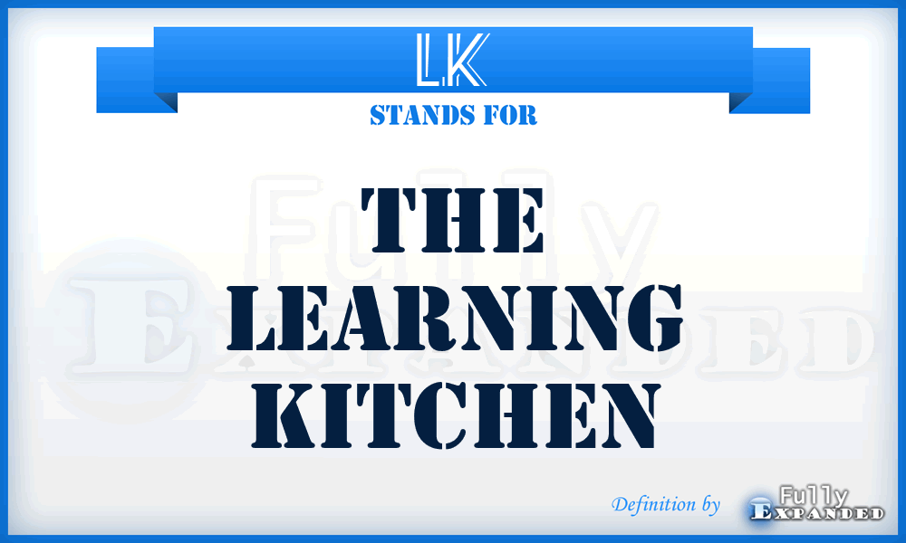 LK - The Learning Kitchen