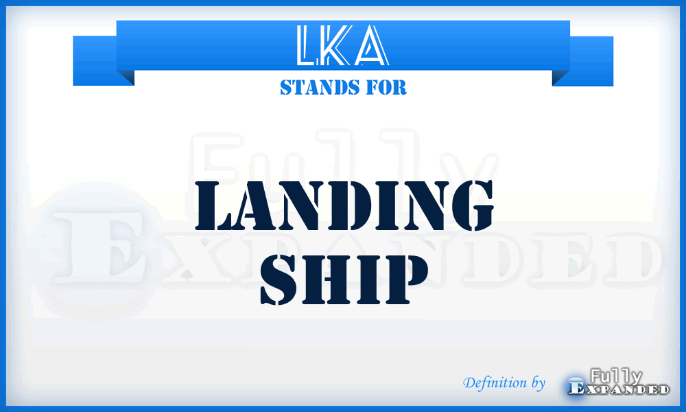 LKA - Landing Ship