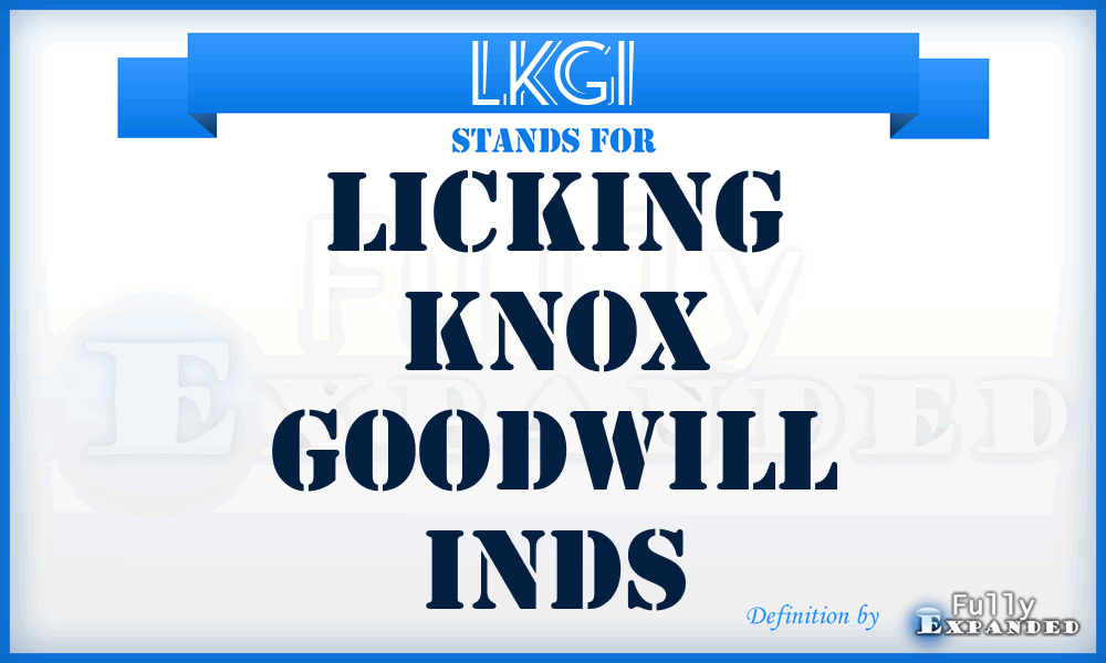 LKGI - Licking Knox Goodwill Inds