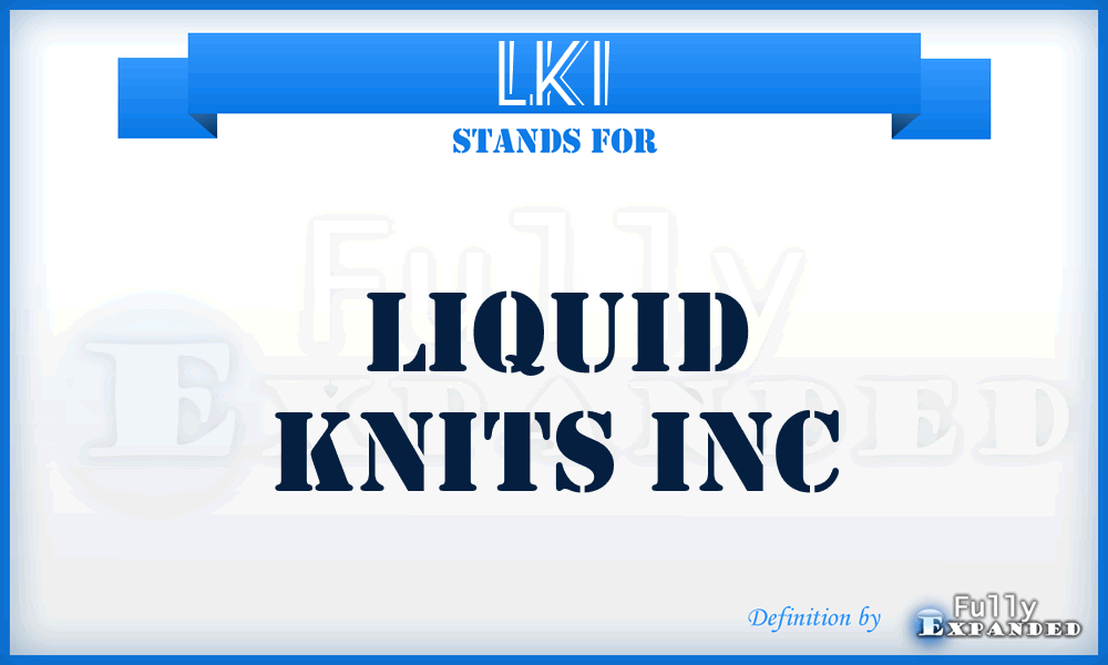 LKI - Liquid Knits Inc