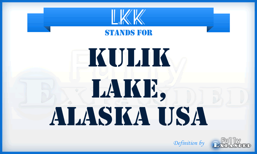 LKK - Kulik Lake, Alaska USA