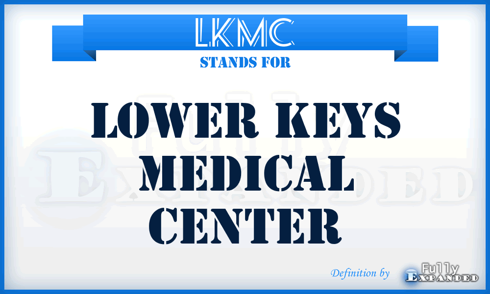 LKMC - Lower Keys Medical Center